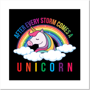 After Every Storm Comes A Unicorn Posters and Art